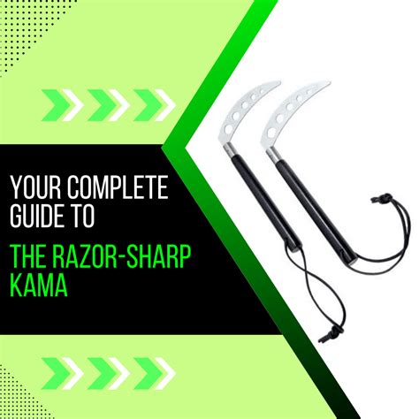 The Razor Sharp Kama – Your Complete Guide .